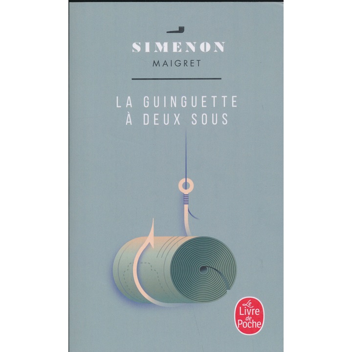 Georges Simenon: La Guinguette a deux sous