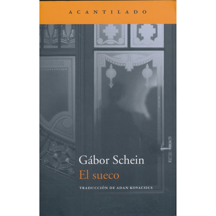 Schein Gábor: El sueco (Svéd spanyol nyelven)