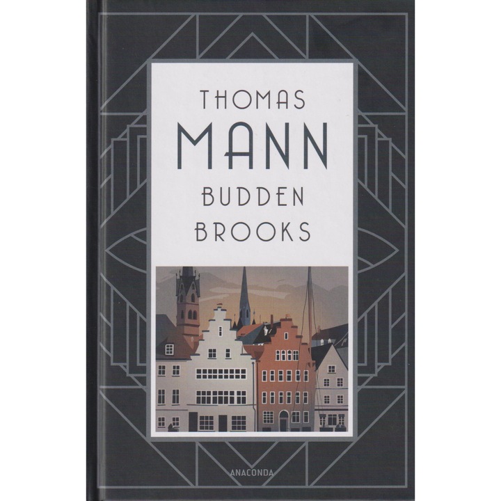 Thomas Mann: Buddenbrooks