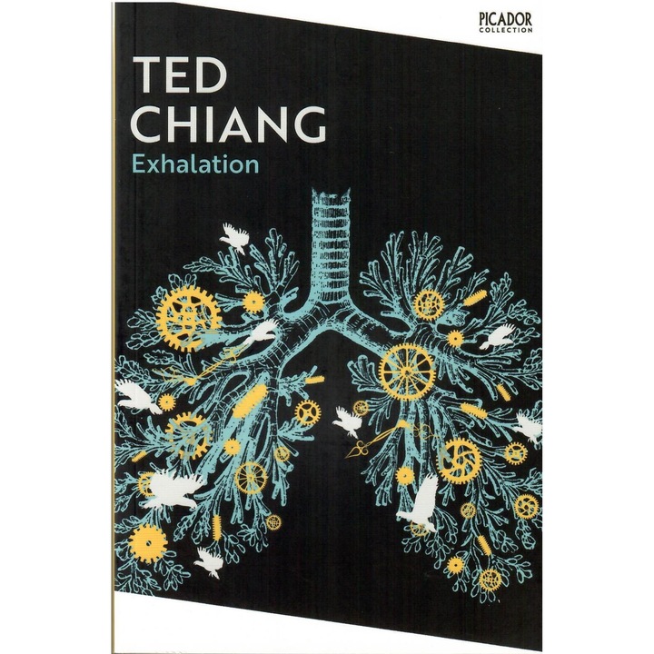 Ted Chiang: Exhalation