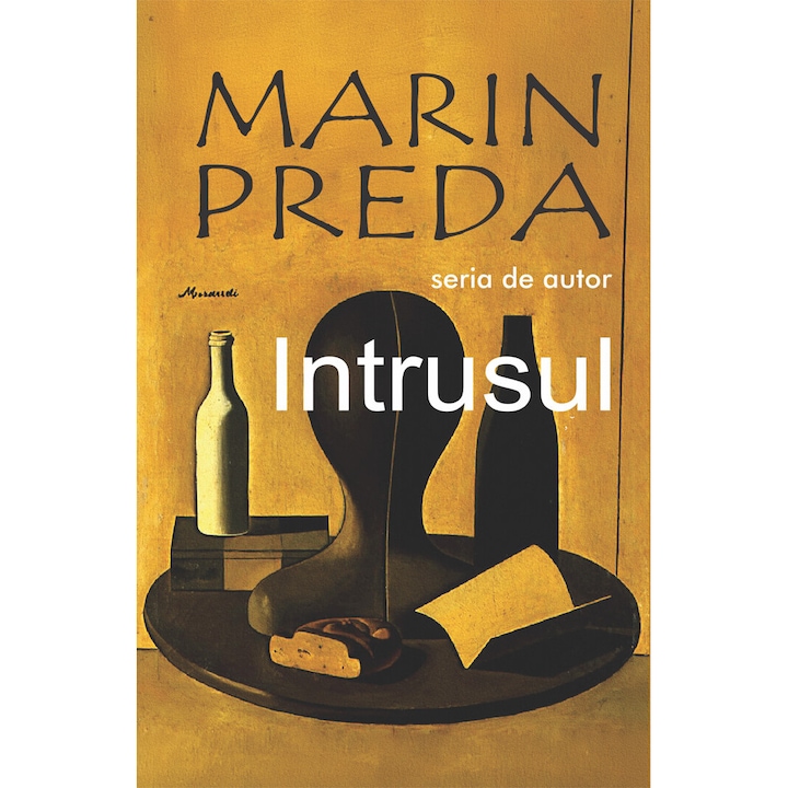 Intrusul , Marin Preda