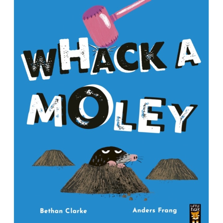 Whack A Moley - Bethan Clarke