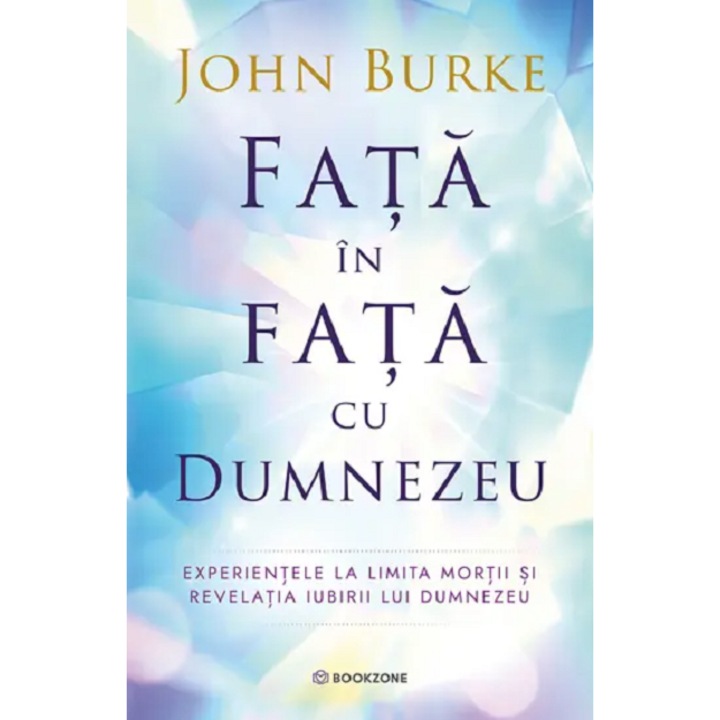 Fata in fata cu Dumnezeu - John Burke