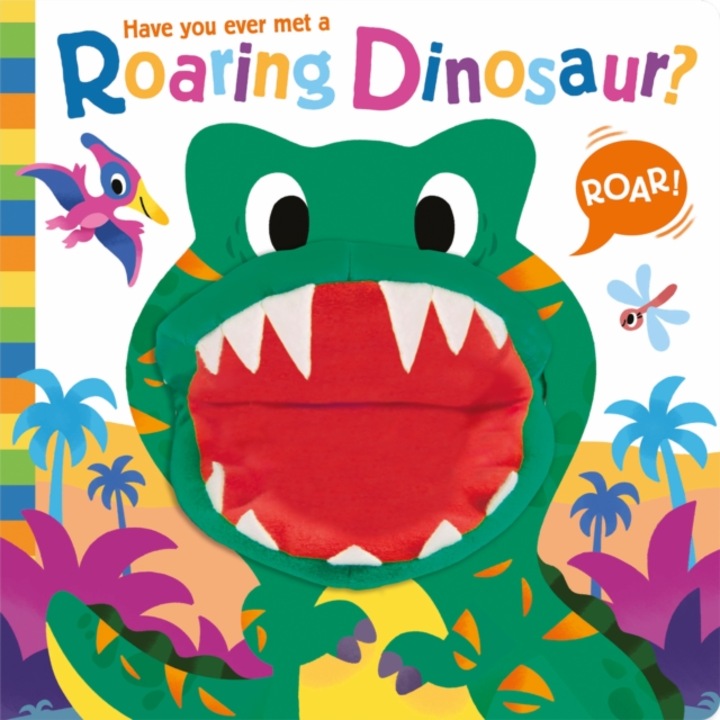 Have You Ever Met A Roaring Dinosaur? - Lou Treleaven