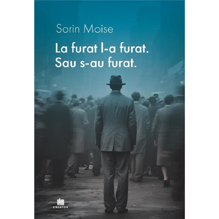 La Furat, L-a Furat. Sau S-au Furat - Sorin Moise