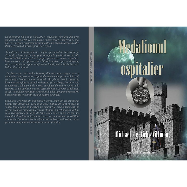 Medalionul ospitalier, Michael Riche-Villmont, Tiparit in UK, 246 pagini