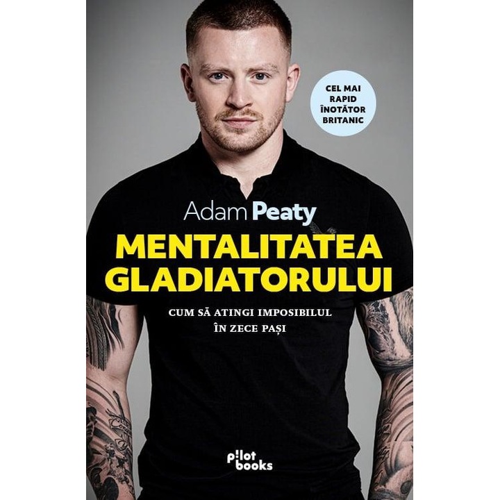 Mentalitatea gladiatorului, Adam Peaty