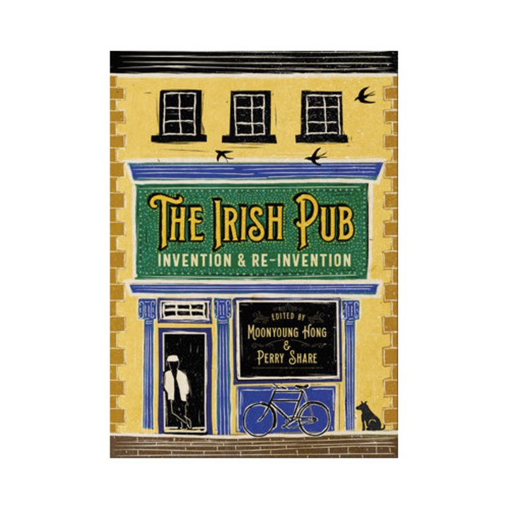 The Irish Pub: Invention And Re-invention - Moonyoung Hong