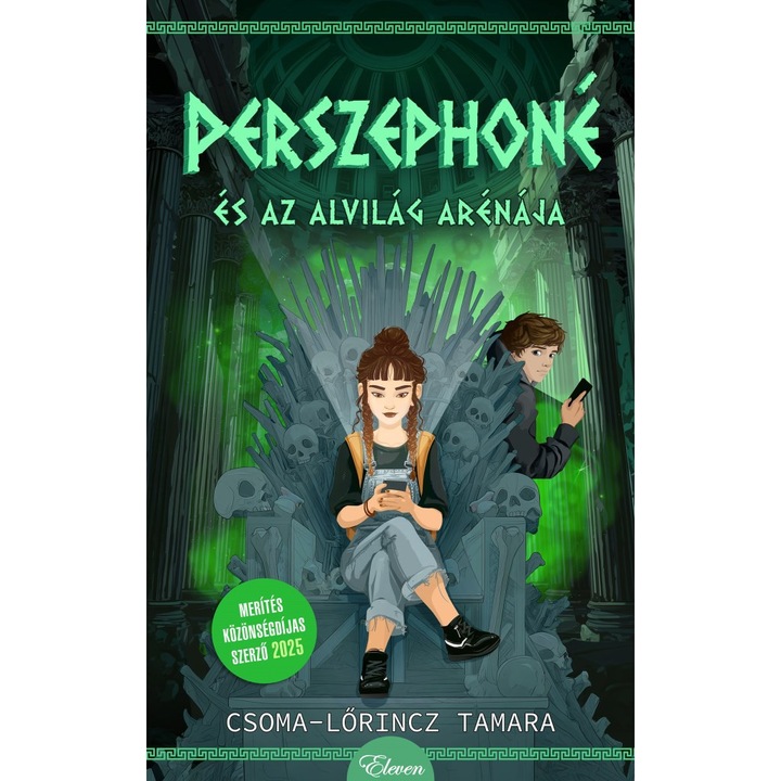 Csoma-Lőrincz Tamara; Perszephoné és az alvilág arénája