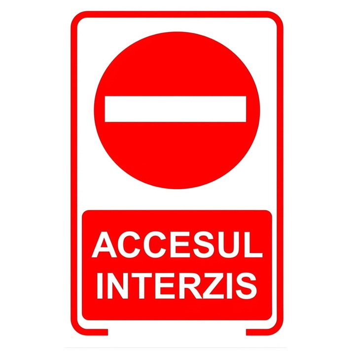 Autocolant Avertizare Acces Interzis 17x27cm, Rosu/Alb, Hartie Lucioasa