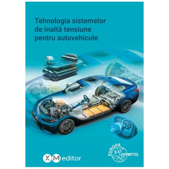 Manual Tehnologia sistemelor de inalta tensiune pentru autovehicule, Editie Limba Romana