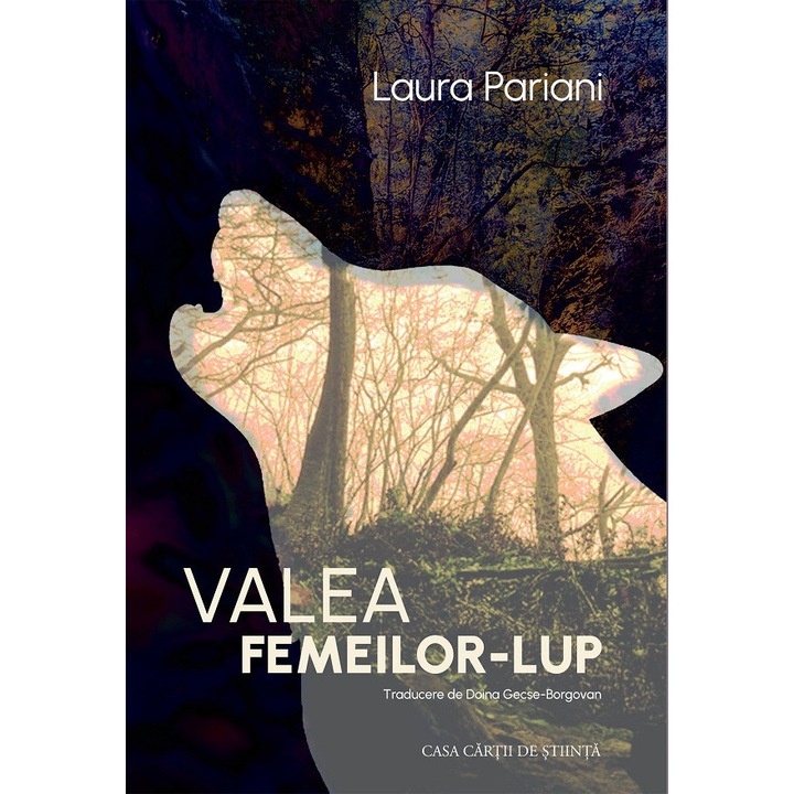 Valea Femeilor-lup - Laura Pariani