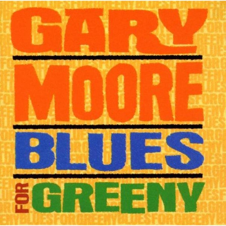 Gary Moore (from Thin Lizzy)-Blues For Greeny-CD