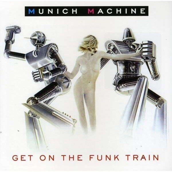 Munich Machine-Get On The Funk Train (Produced By Giorgio Moroder)-CD