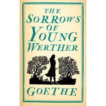 Sorrows of Young Werther Sorrows of Young Werther