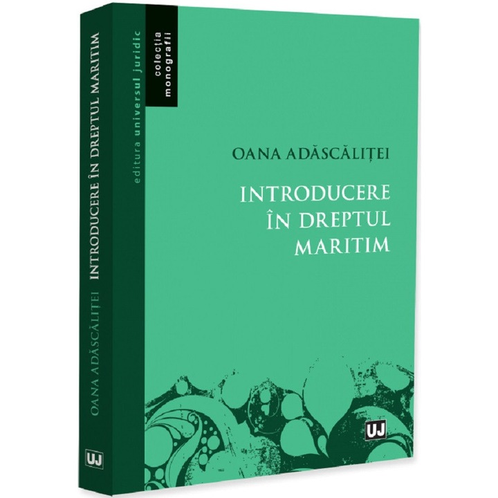 Introducere In Dreptul Maritim - Oana Adascalitei