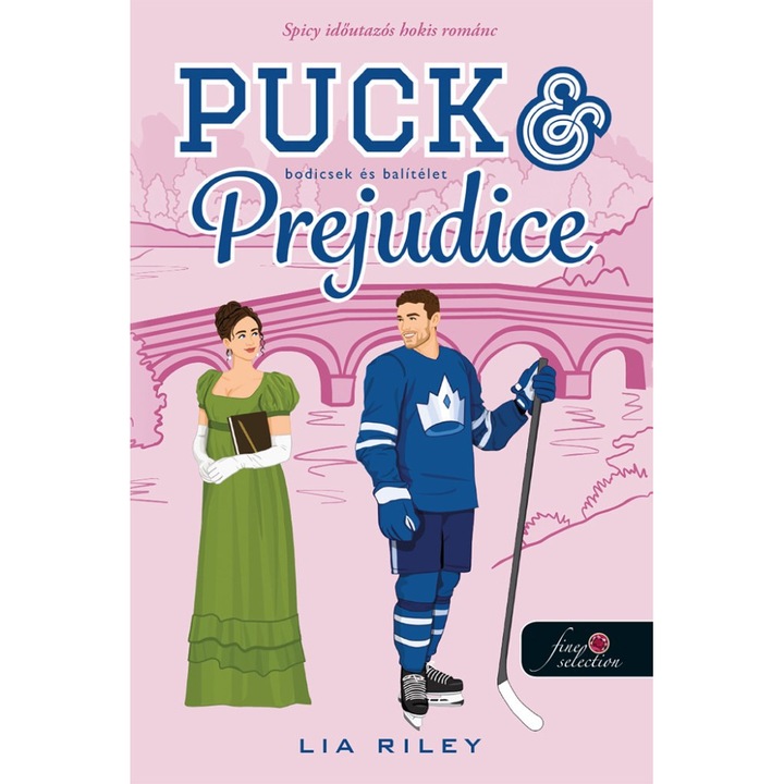 Lia Riley; Puck and Prejudice - Bodicsek és balítélet
