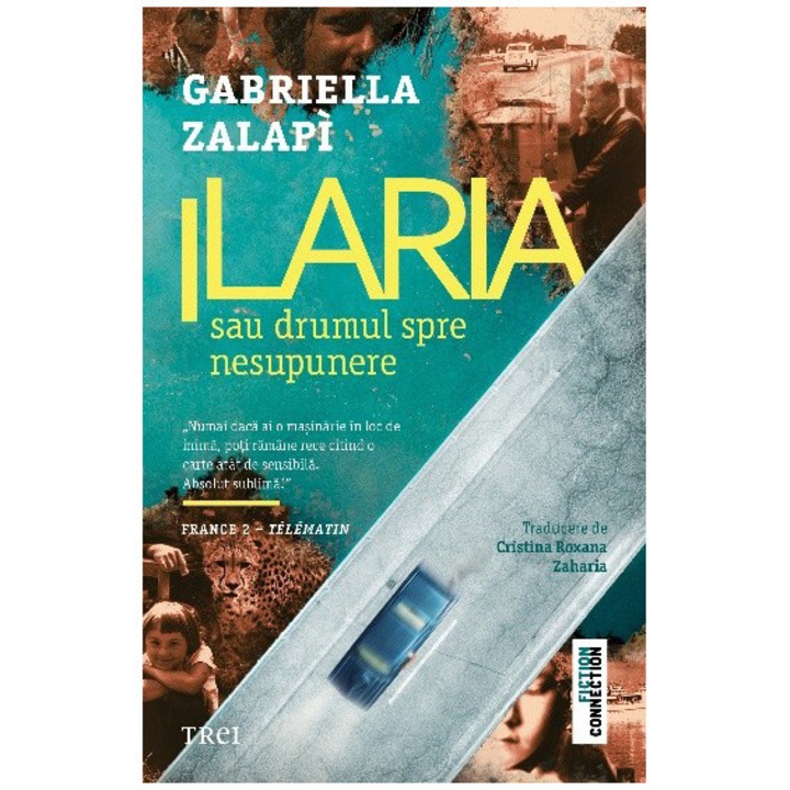 Ilaria sau drumul spre nesupunere, Gabriela Zalapi