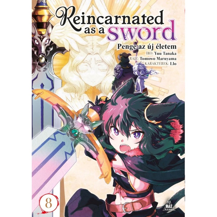 Yuu Tanaka; Reincarnated as a Sword - Penge az új életem 8