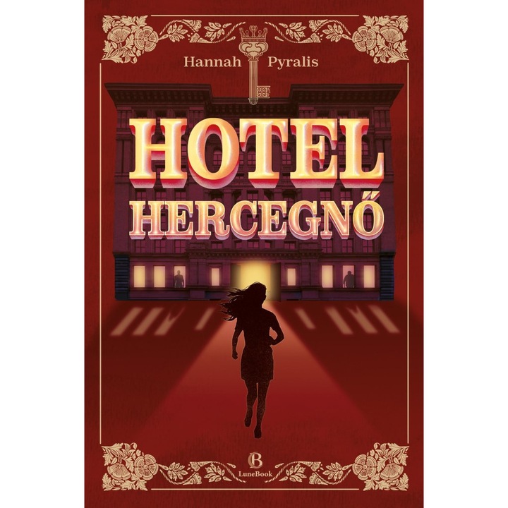 Hannah Pyralis; Hotelhercegnő