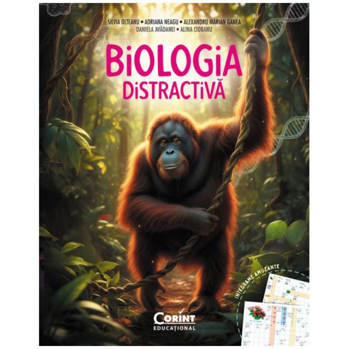 Biologia distractiva, Silvia Olteanu, Adriana Neagu, Alexandru Marian Ganea, Daniela Avadanei, Alina Ciobanu