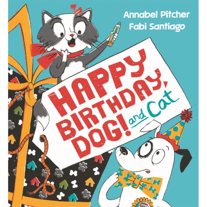 Happy Birthday, Dog! - Annabel Pitcher