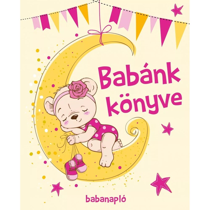 Cartea bebelusului – pentru fete, Babanapló lányoknak - limba maghiara