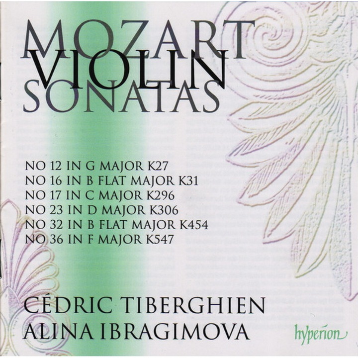 Alina Ibragimova, Cedric Tiberghien - Mozart: Violin Sonatas Nos. 17, 23, 32, 36 (K. 296, 306, 454 & 547) Etc. - CD