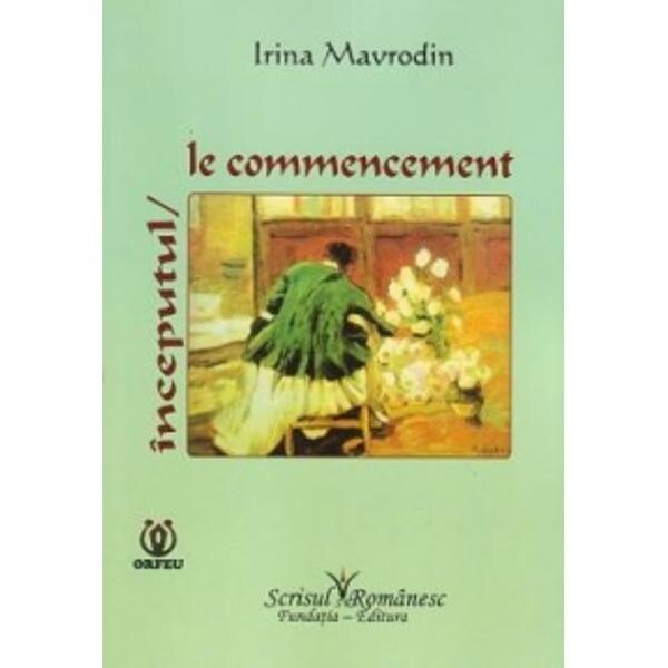 Inceputul - Irina Mavrodin