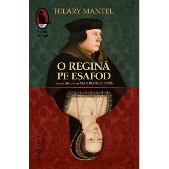 O regina pe Esafod - Hilary Mantel