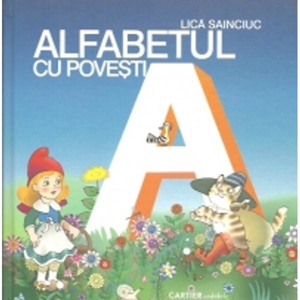 Alfabetul cu povesti - Lica Sainciuc