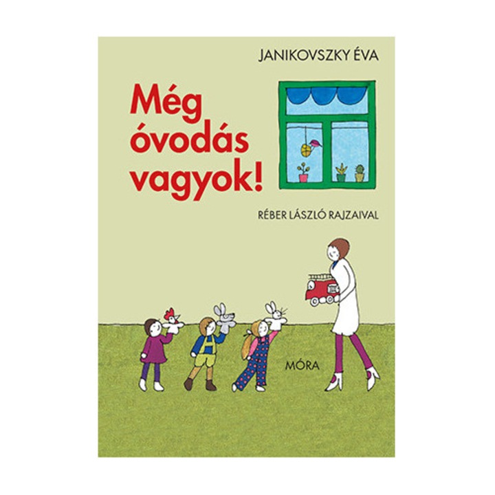 Janikovszky Éva; Még óvodás vagyok