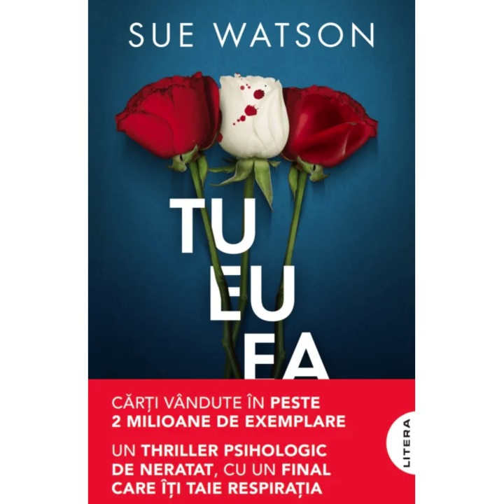 Tu, eu, ea - Sue Watson, editia 2025
