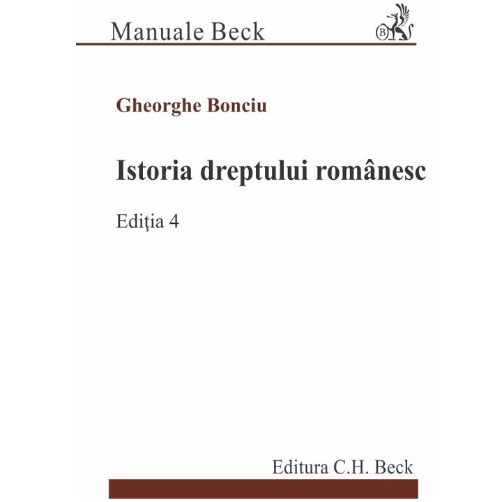 Istoria dreptului romanesc, Gheorghe Bonciu