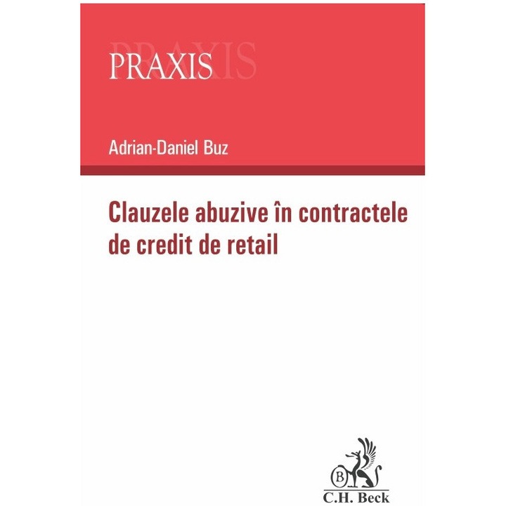 Clauzele abuzive in contractele de credit de retail, Adrian Buz