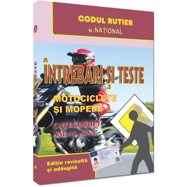 Intrebari si teste pentru obtinerea permisului de conducere categoriile AM, A1, A2, A - editia 2026