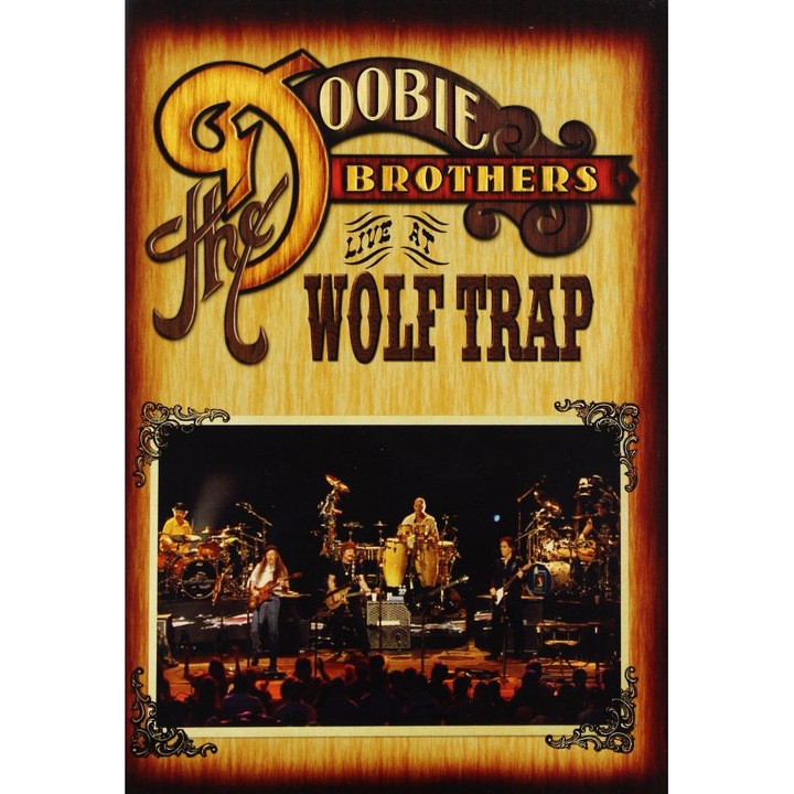 The Doobie Brothers: Live At Wolf Trap [DVD]