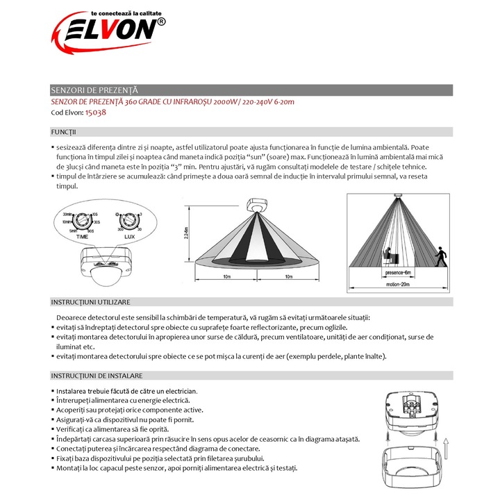 Detector de prezență Elvon EV700BR, radar 360 grade, montaj tavan, IP20, 2000W