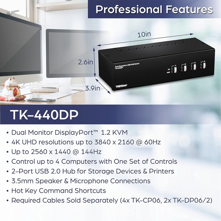 TRENDnet TK-440DP KVM kapcsoló, 4 portos, Dual DisplayPort, 4K UHD, 2 USB 2.0, fekete
