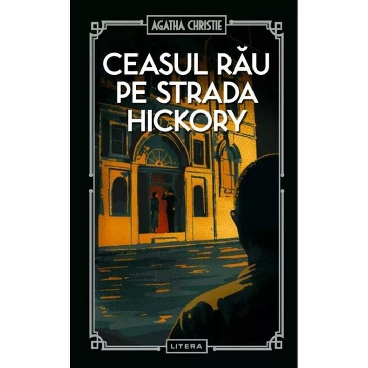 Ceasul rau pe strada Hickory - Agatha Christie