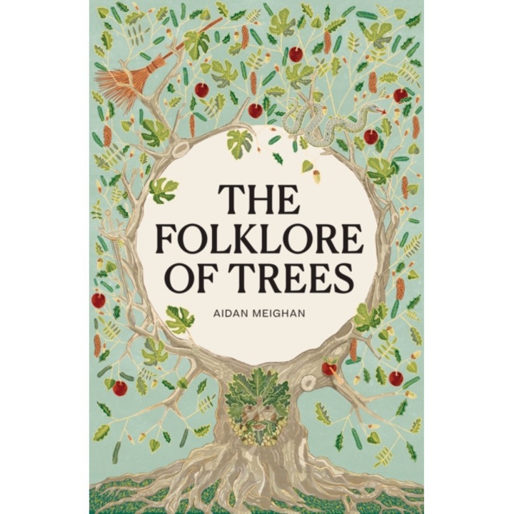 Folklore Of Trees - Aidan Meighan