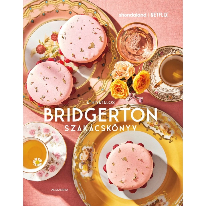 Regula Ysewijn; A hivatalos Bridgerton szakácskönyv