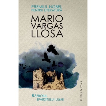 Razboiul Sfarsitului Lumii - Mario Vargas Llosa Razboiul Sfarsitului Lumii - Mario Vargas Llosa