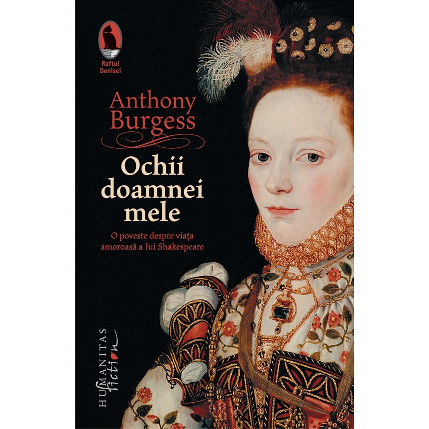 Ochii Doamnei Mele - Anthony Burgess