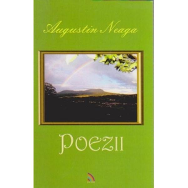 Poezii - Augustin Neaga