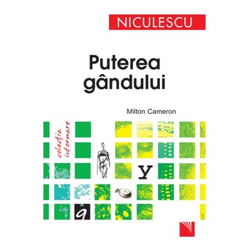 Puterea Gandului - Milton Cameron Puterea Gandului - Milton Cameron