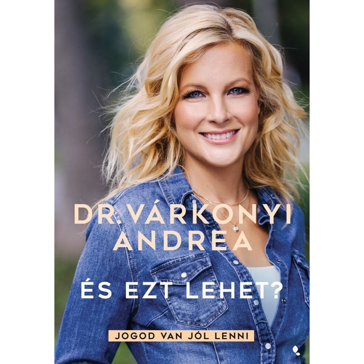 Dr. Várkonyi Andrea: És ezt lehet