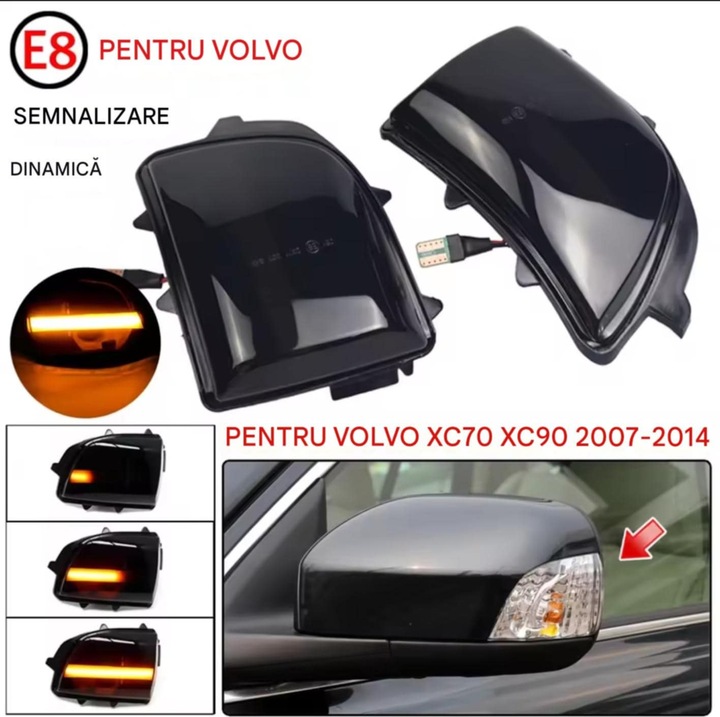 Set 2 semnalizari dinamice oglinda VOLVO XC90 2007-2014, Volvo XC70 2008-2012, Lumina secventiala, Canbus Fara eroare, Inscriptie E8 si DOT SAE, Fumurie, Culoare Galben, Instalare Plug & Play, D0703