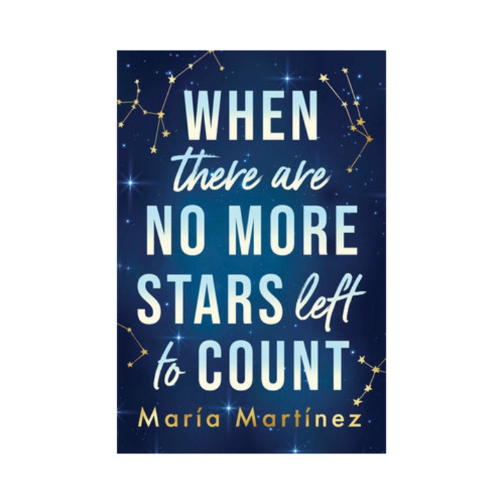 When There Are No More Stars Left To Count - María Martínez - Mara Martnez