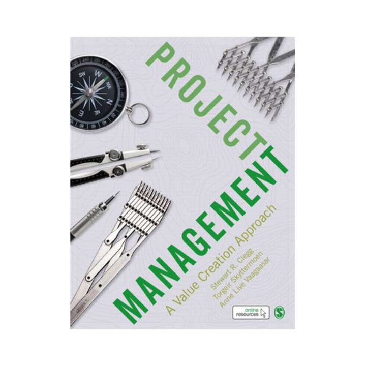 Project Management: A Value Creation Approach - Stewart R. Clegg
